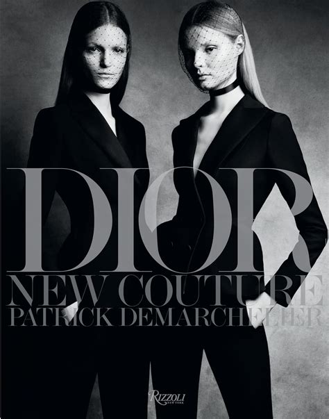 Dior: New Couture: Demarchelier, Patrick, Horyn, Cathy: 